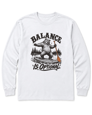 Balance Is Optional Long Sleeve Shirt