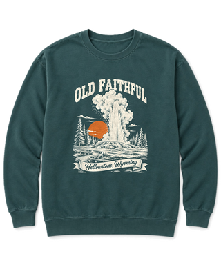 Old Faithful Sweatshirt