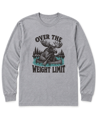 Over the Weight Limit Long Sleeve Shirt