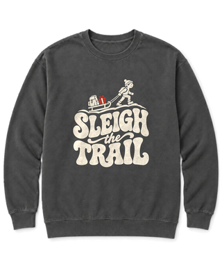 Sleigh the Trail Sweatshirt
