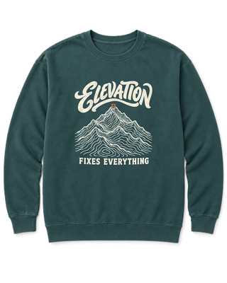 Elevation Fixes Everything Sweatshirt