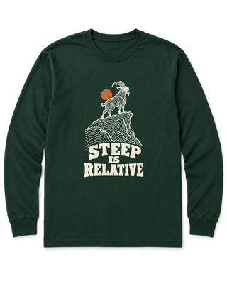 Steep Is Relative Long Sleeve Shirt