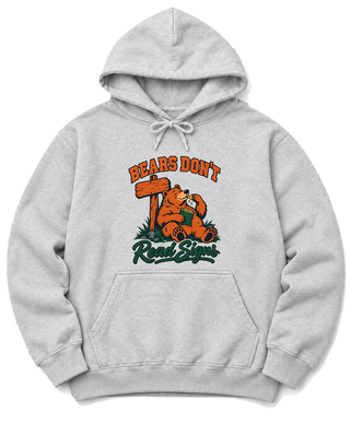 Bears Don't Read Signs Hoodie
