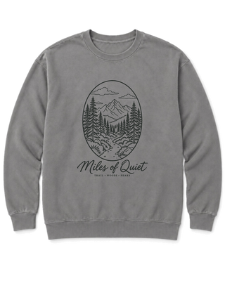 Miles of Quiet Sweatshirt