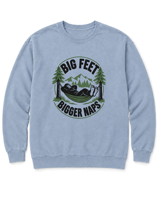 Big Feet, Bigger Naps Sweatshirt