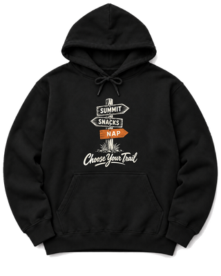 Choose Your Trail Hoodie