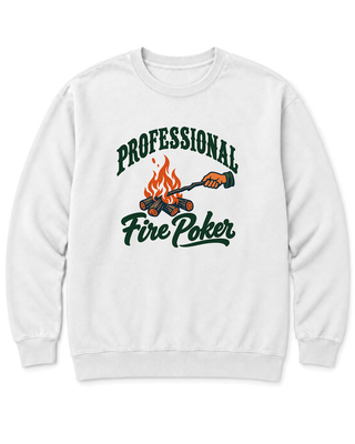 Professional Fire Poker Sweatshirt