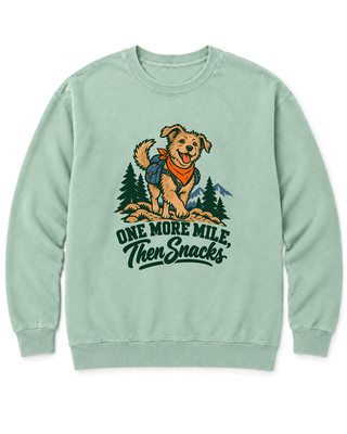 One More Mile, Then Snacks Sweatshirt