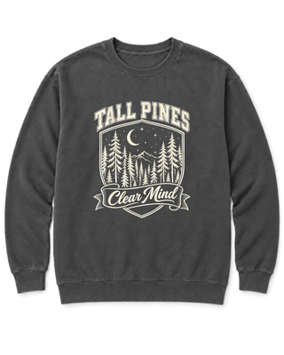 Tall Pines, Clear Mind Sweatshirt