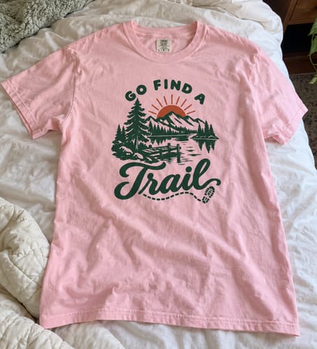 Customer photo from Stacy P.: Go Find a Trail T-Shirt