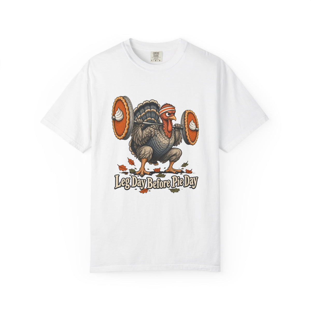 Leg Day Before Pie Day T-Shirt – White