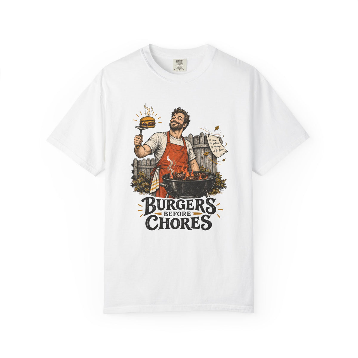 Burgers Before Chores T-Shirt – White