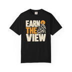 Earn the View T-Shirt