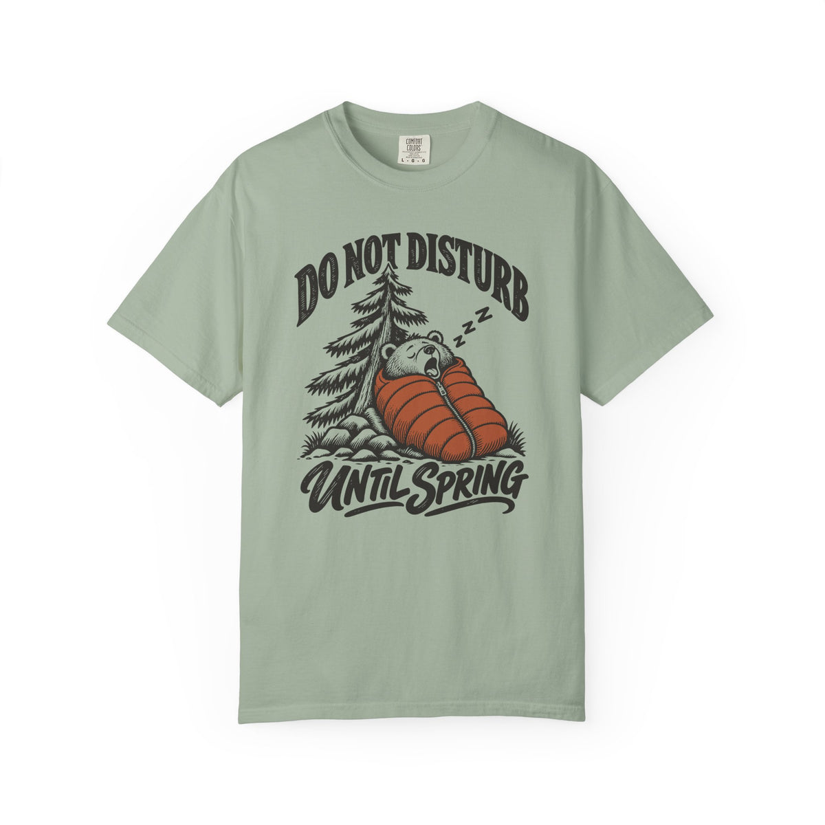 Do Not Disturb Until Spring T-Shirt