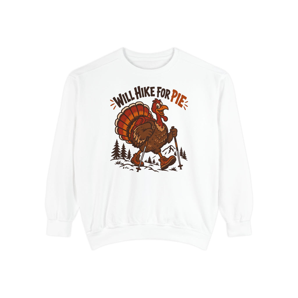 Will Hike for Pie Sweatshirt