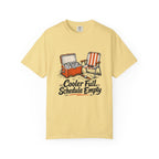 Cooler Full, Schedule Empty T-Shirt – Butter
