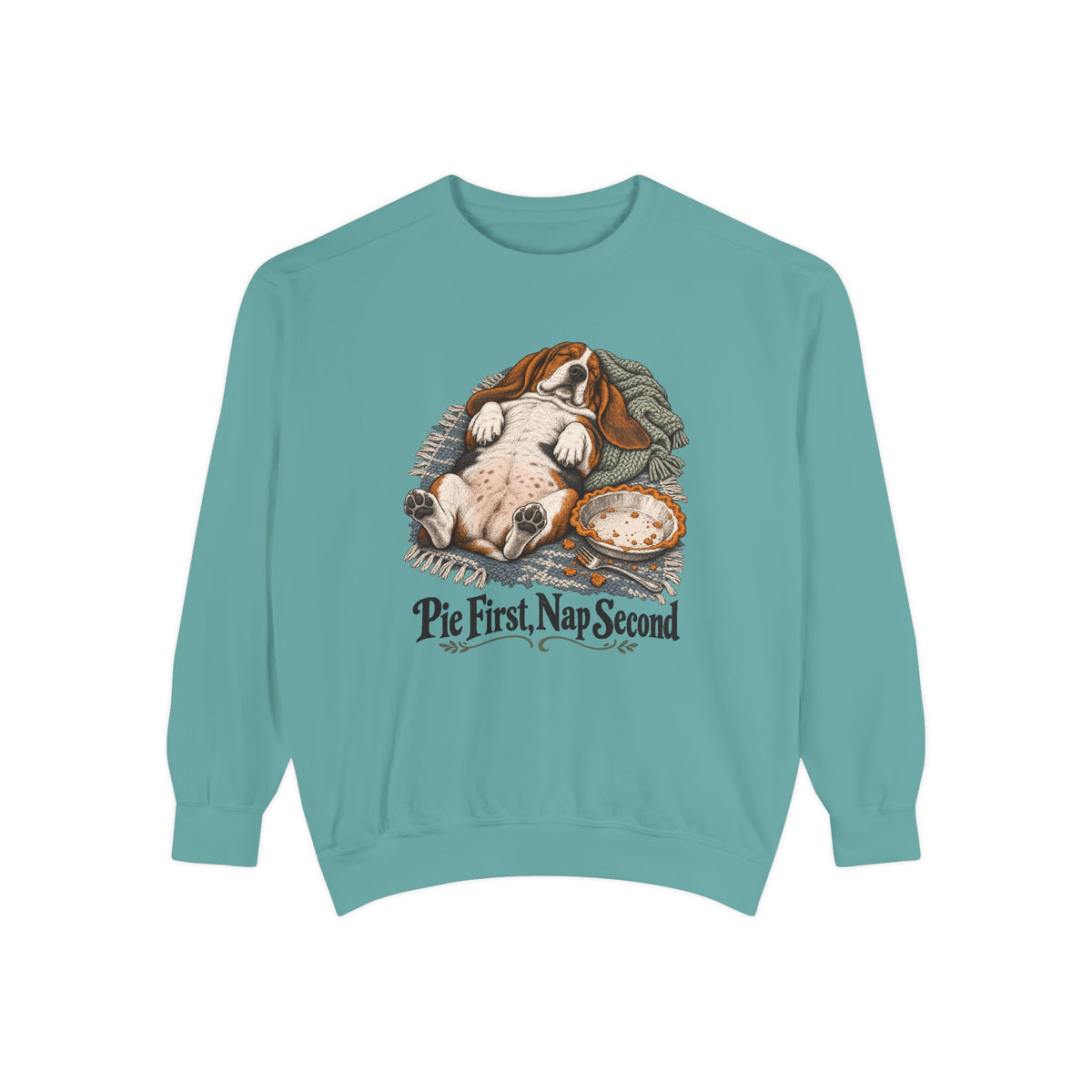 Pie First, Nap Second Sweatshirt – Seafoam