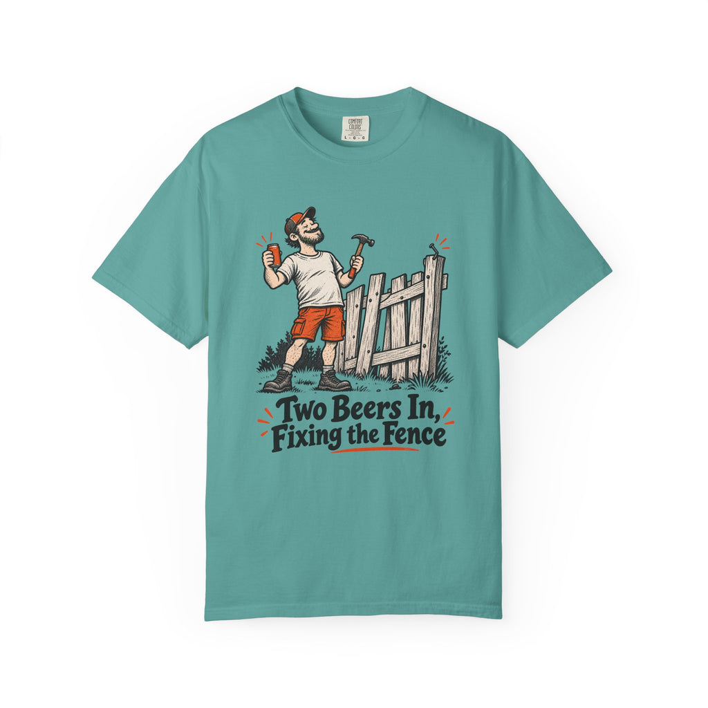 Two Beers In, Fixing the Fence T-Shirt – Seafoam