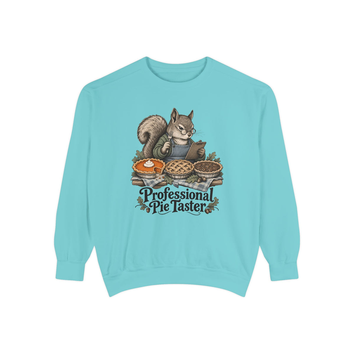 Professional Pie Taster Sweatshirt – Chalky Mint