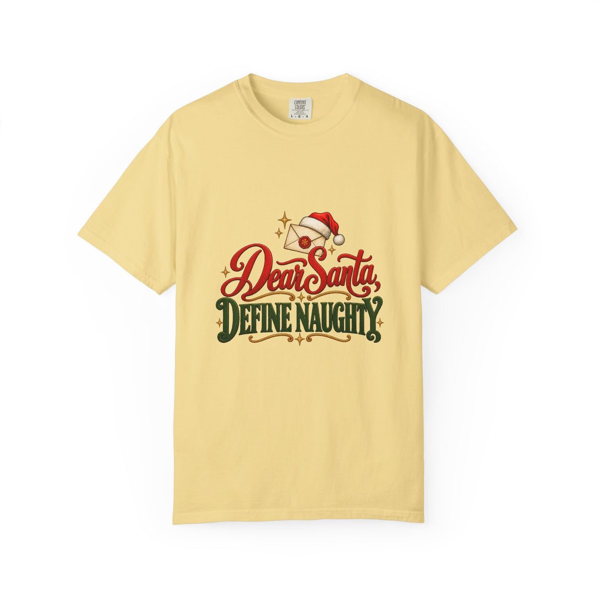 Dear Santa, Define Naughty T-Shirt – Butter