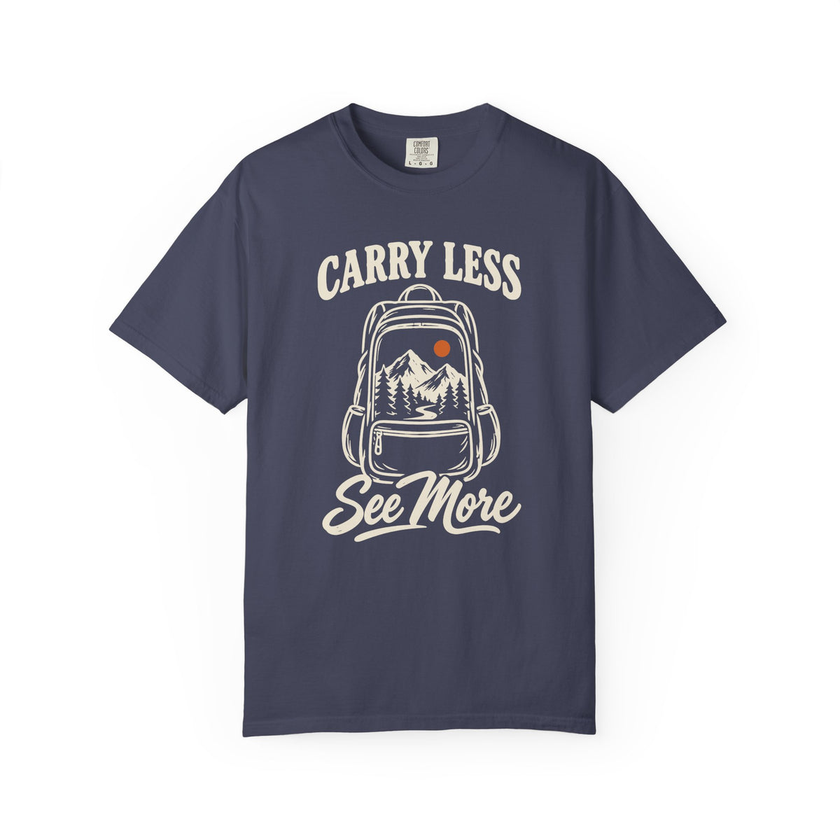 Carry Less, See More T-Shirt