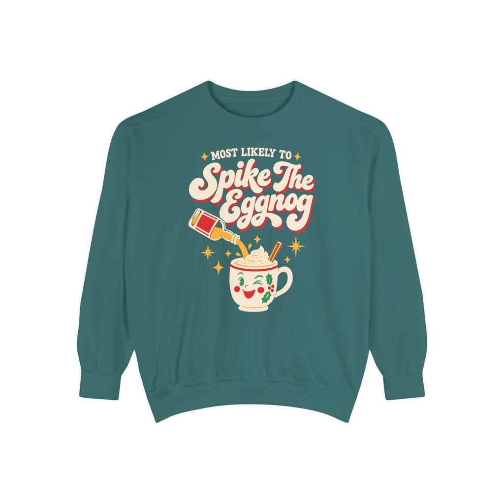 Most Likely To Spike The Eggnog Sweatshirt – Blue Spruce