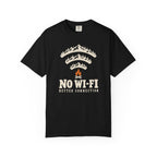 No Wi-Fi, Better Connection T-Shirt