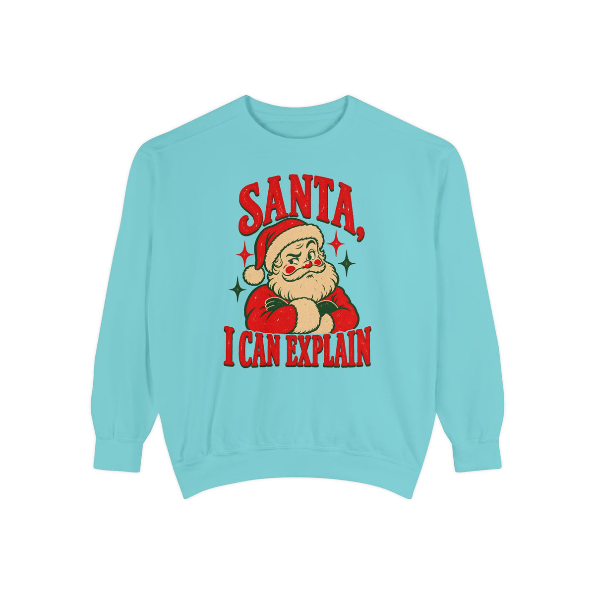 Santa, I Can Explain Sweatshirt – Chalky Mint