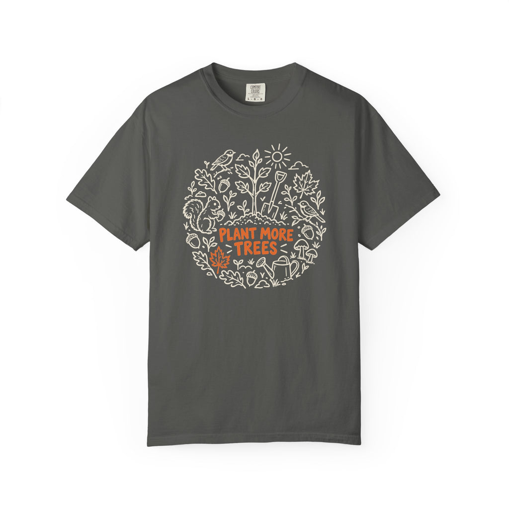 Plant More Trees T-Shirt