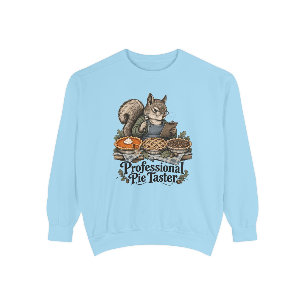 Professional Pie Taster Sweatshirt – Chambray