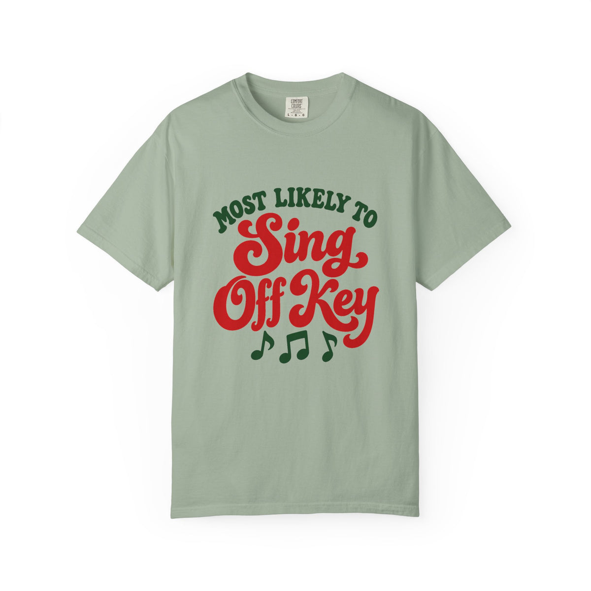 Most Likely To Sing Off Key T-Shirt – Bay