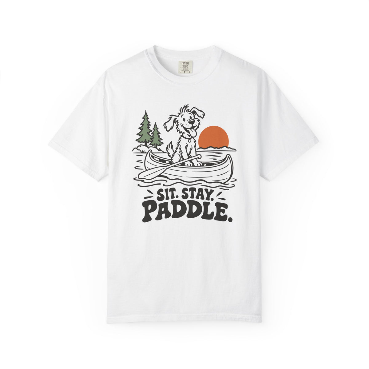 Sit. Stay. Paddle. T-Shirt