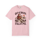 Out of Breath Full of Pie T-Shirt