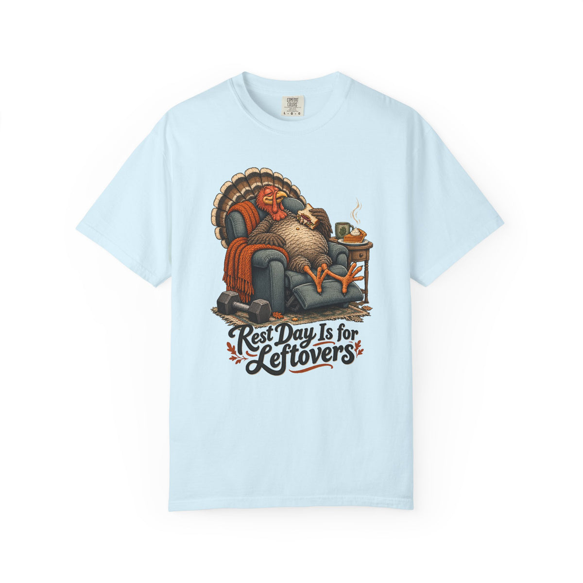 Rest Day Is for Leftovers T-Shirt – Chambray