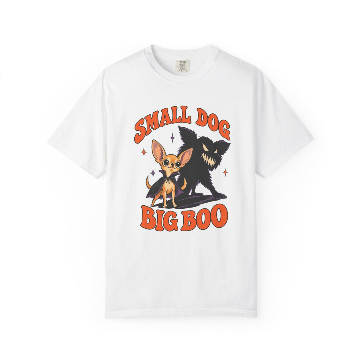 Small Dog, Big Boo T-Shirt – White