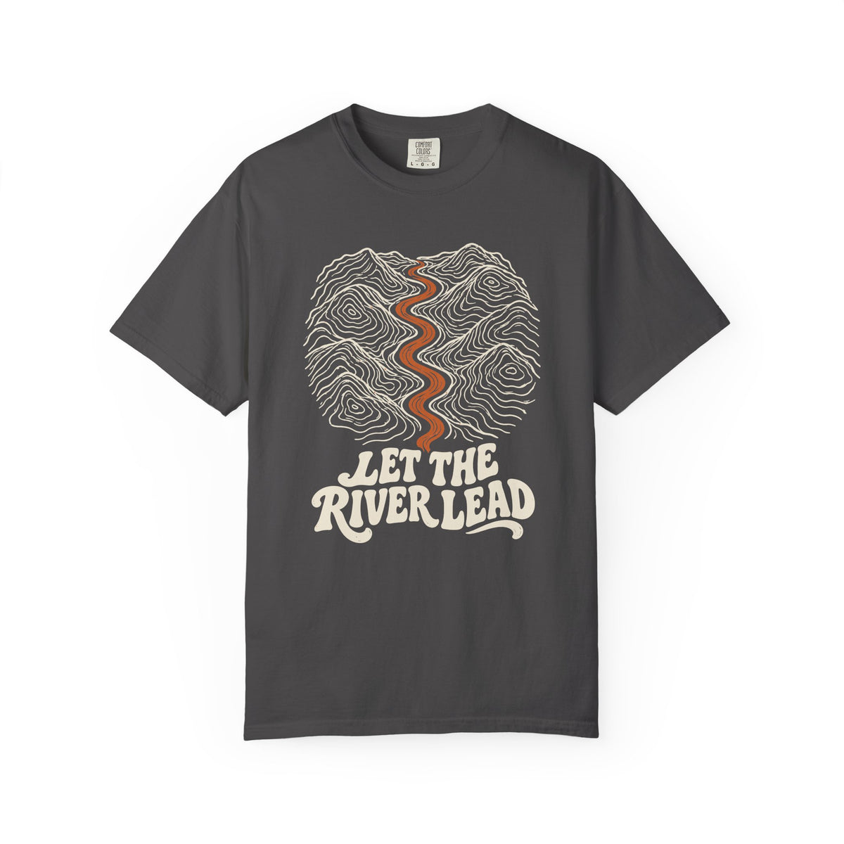 Let the River Lead T-Shirt
