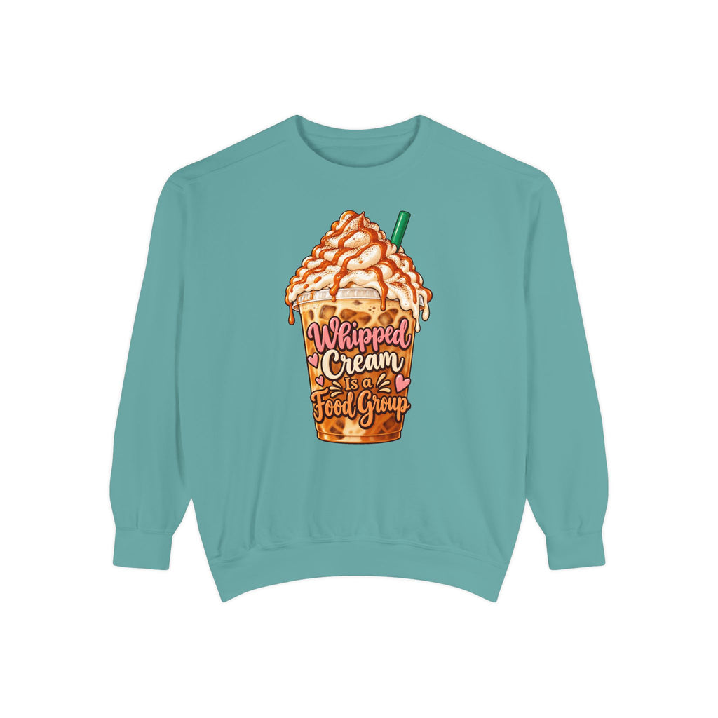 Whipped Cream Is a Food Group Sweatshirt – Seafoam