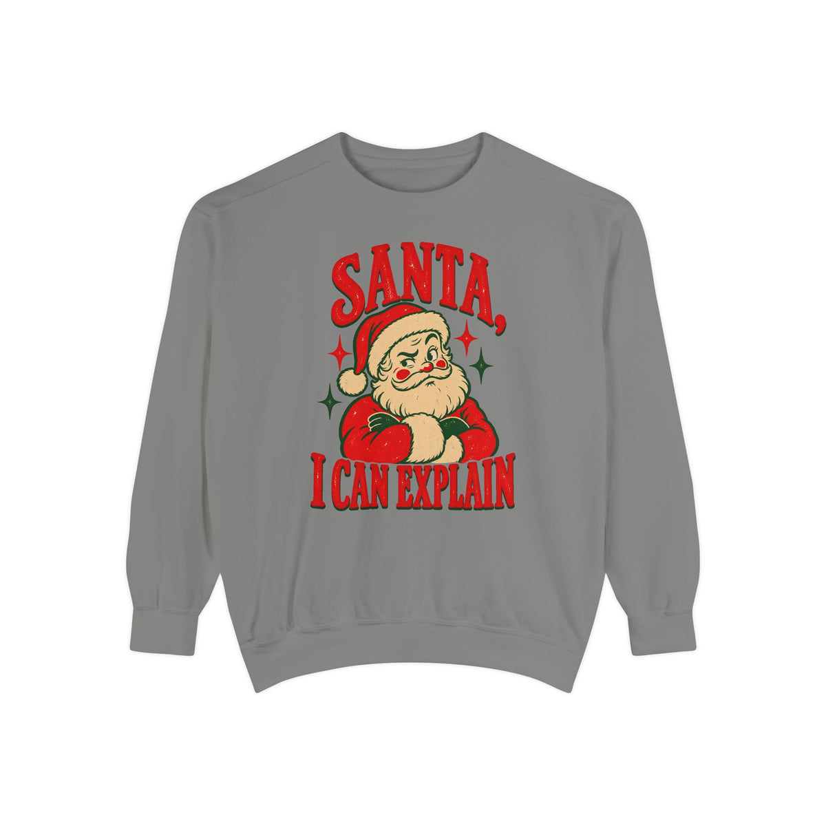 Santa, I Can Explain Sweatshirt – Grey