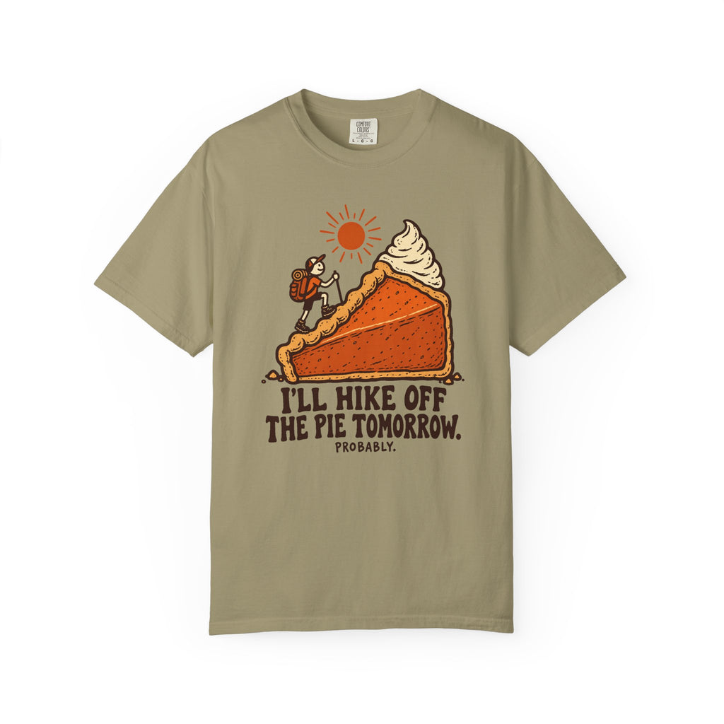 Hike Off the Pie T-Shirt