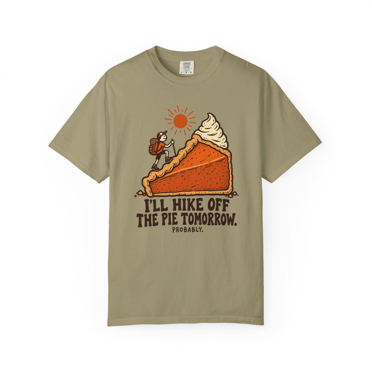 Hike Off the Pie T-Shirt