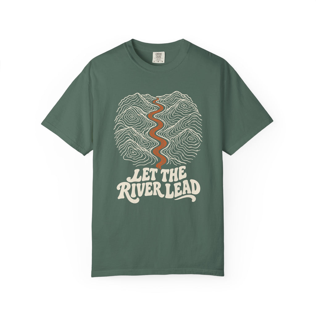 Let the River Lead T-Shirt