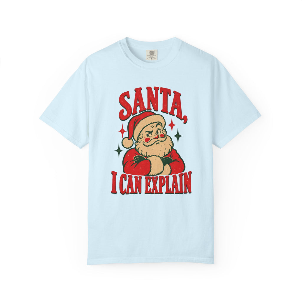 Santa, I Can Explain T-Shirt – Chambray