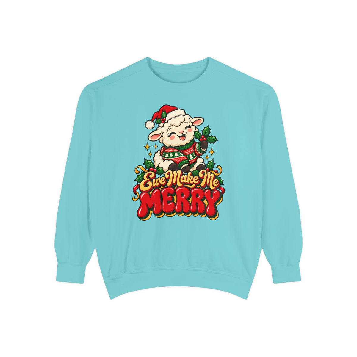 Ewe Make Me Merry Sweatshirt – Chalky Mint