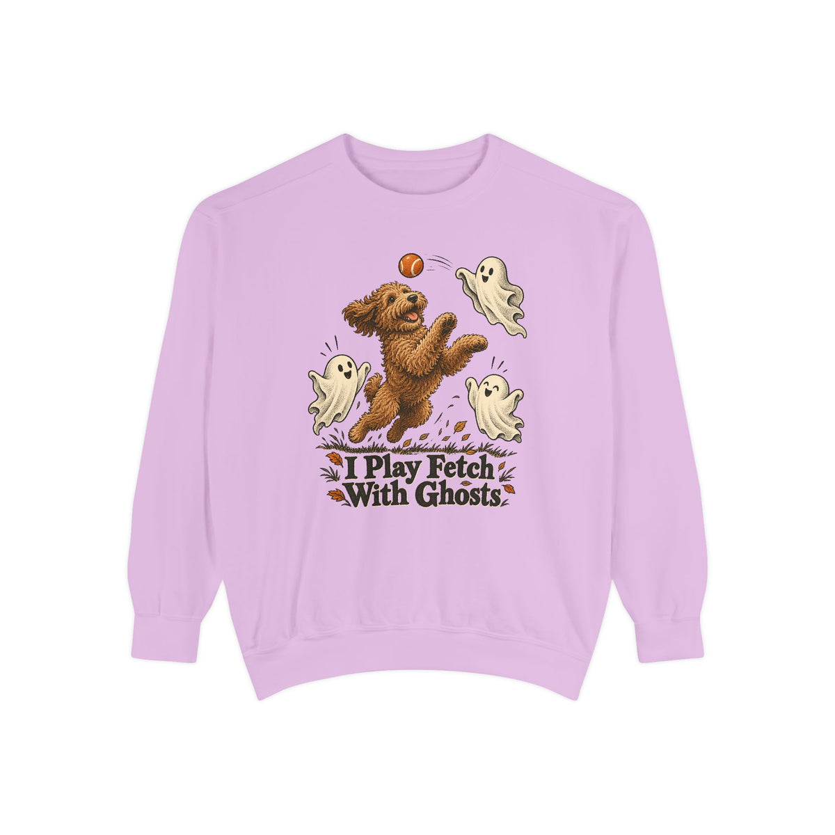 I Play Fetch With Ghosts Sweatshirt – Orchid