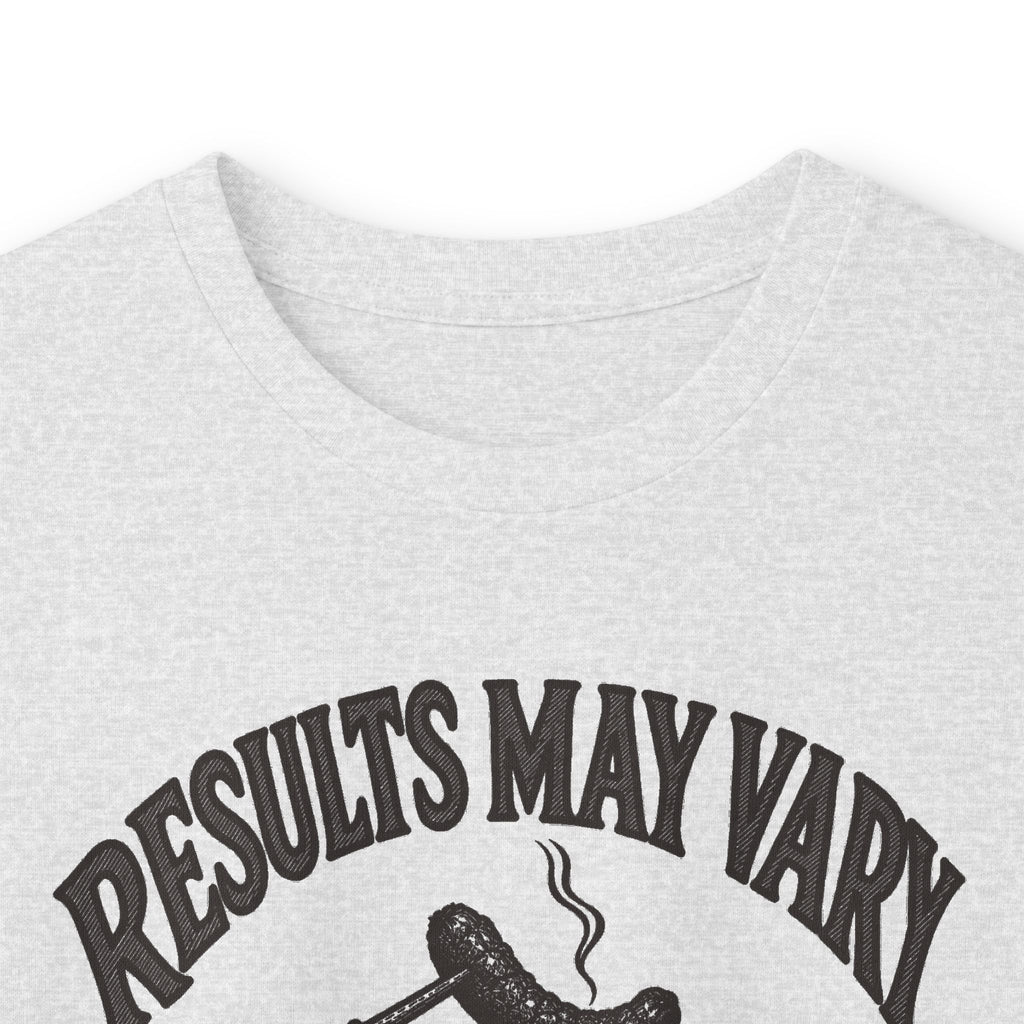 Results May Vary Long Sleeve Shirt