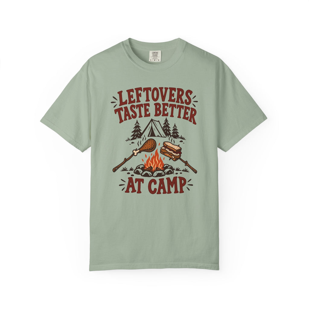 Leftovers Taste Better at Camp T-Shirt