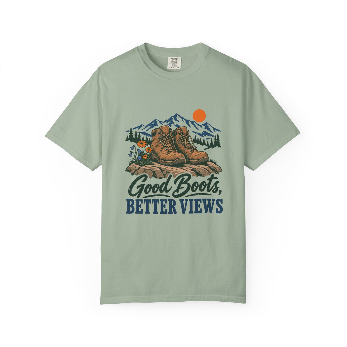 Good Boots, Better Views T-Shirt – Bay