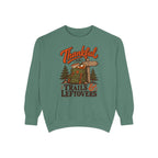 Thankful for Trails and Leftovers Sweatshirt