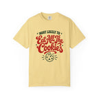 Most Likely To Eat All The Cookies T-Shirt – Butter