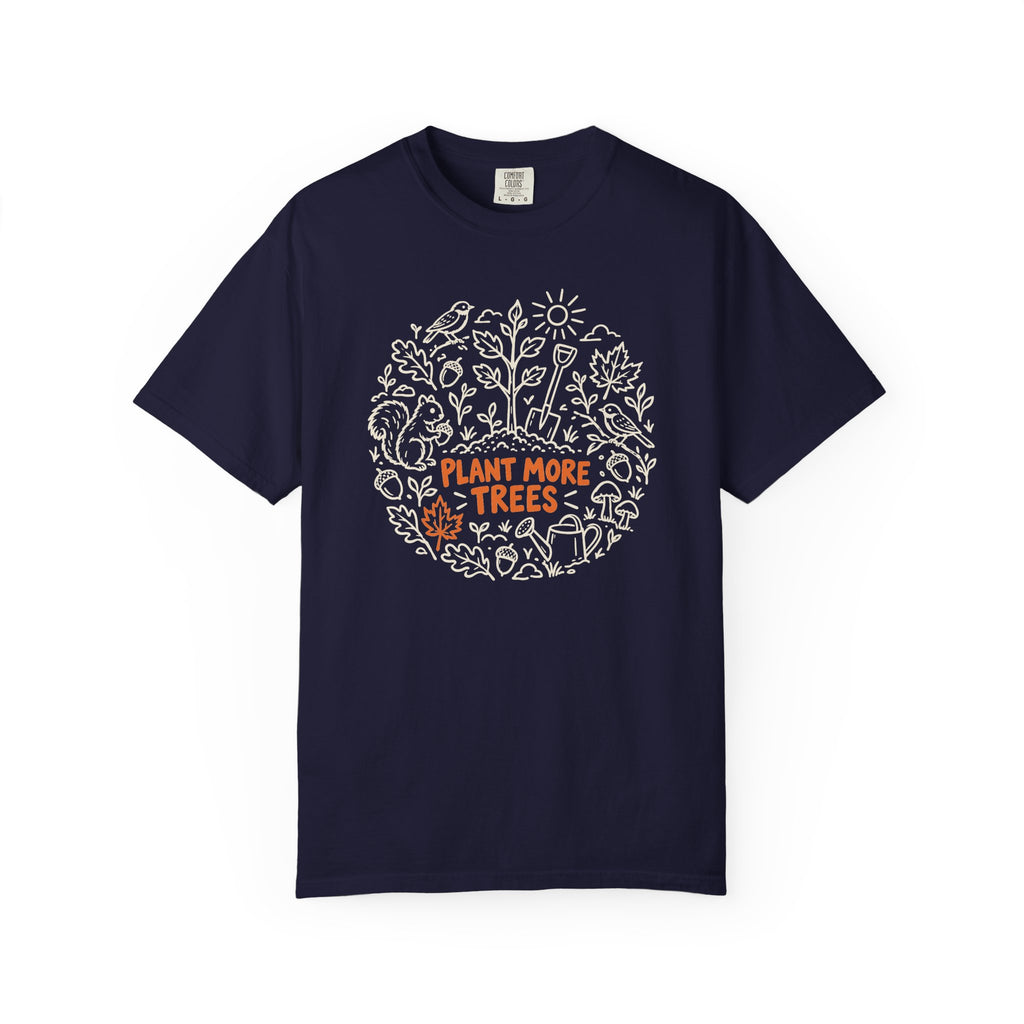 Plant More Trees T-Shirt